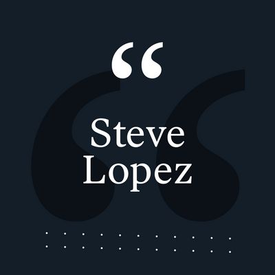 Steve Lopez