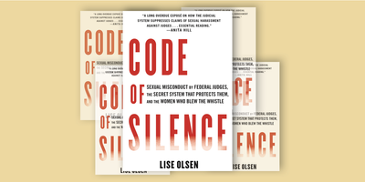 ‘Code of Silence’ Reveals How Courts Systems Protect Federal Judges Accused of Misconduct