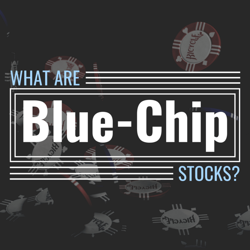 What Is a BlueChip Stock? Definition, Examples, and…