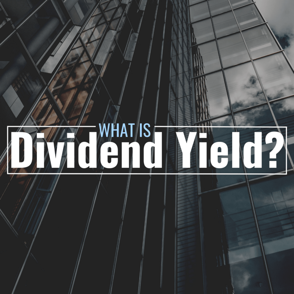 what-is-dividend-yield-definition-formula