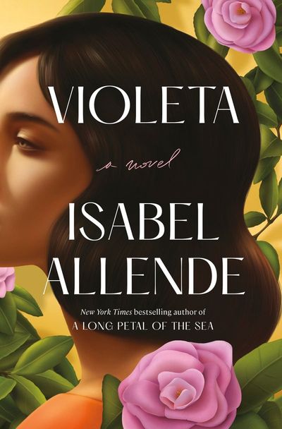 Review: Allende's 'Violeta,' an epic South American tale