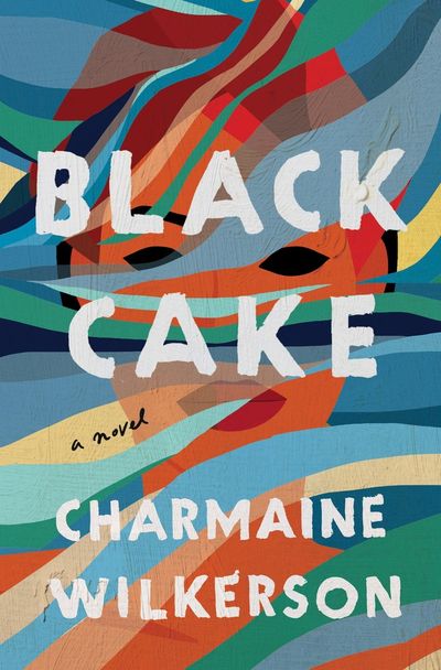 Review: 'Black Cake' a delicious novel in bite-sized chunks