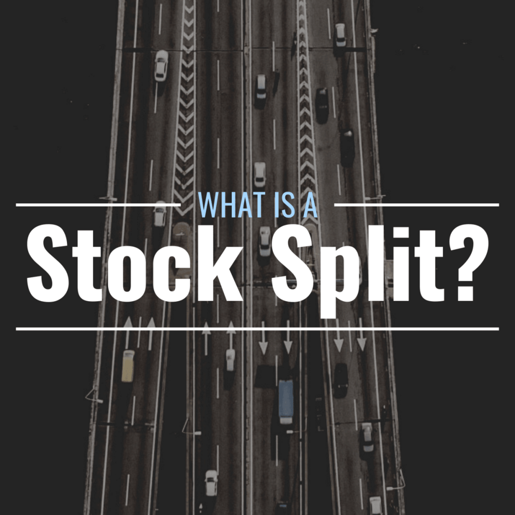 What Are Stock Splits & Reverse Splits? Definition