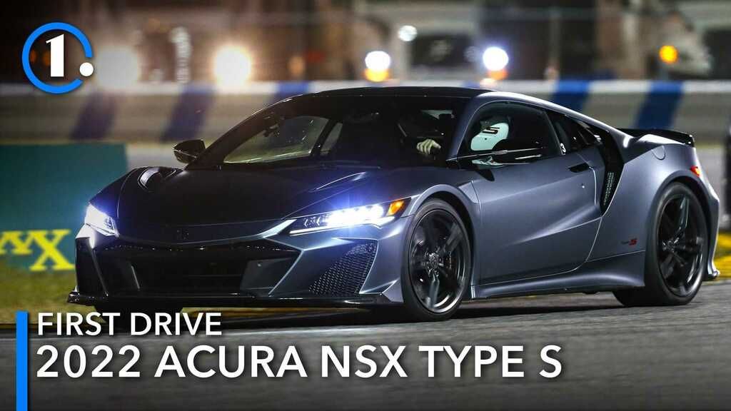 2022 Acura NSX Type S First Drive Review: Going Out With a Bang