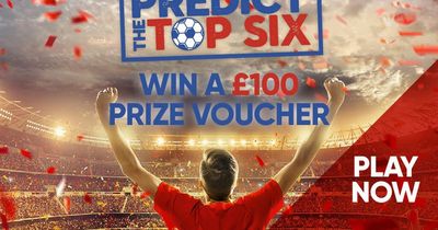 Predict the Premier League Top Six for a chance to WIN £100 in vouchers