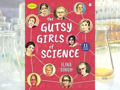 Micro review: 'The Gutsy Girls of Science' by Ilina Singh