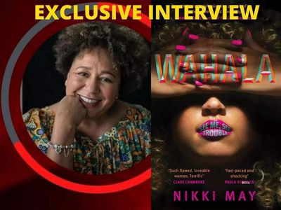 When I was writing 'Wahala' my aim was to write a brown 'Big Little Lies': Author Nikki May on 'Wahala' being adapted for the screen, her favourite books, and more