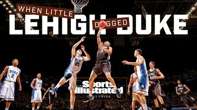 ‘Facing Duke Was All Business’: Ten Years After No. 15 Seed Lehigh Slayed a Giant