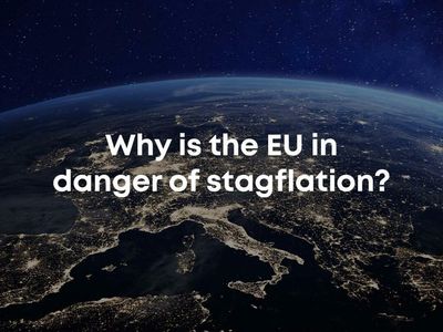 Why Is The EU In Danger Of stagflation?