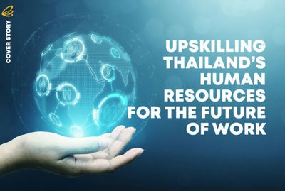 Upskilling Thailand’s human resources for the future of work