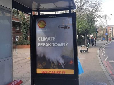 Spoof Shell Oil adverts pop up at bus stops boasting ‘Climate breakdown? We cause it’