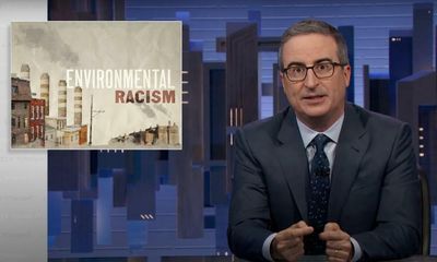 John Oliver on environmental racism: ‘It’s clear we have a massive problem’