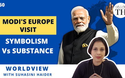 Worldview with Suhasini Haidar | Modi’s Europe tour: High on symbolism, what about substance?