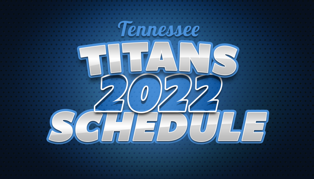 Tennessee Titans’ 2022 regular season schedule revealed