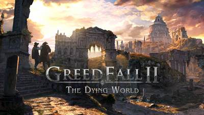Greedfall 2: The Dying World is coming out in 2024