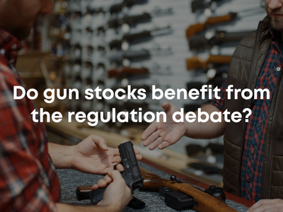 Do Gun Stocks Benefit From Regulation Talk?