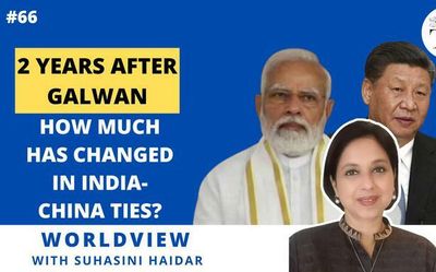 Worldview with Suhasini Haidar | Two years after Galwan: How much has changed in India-China ties?