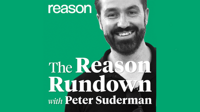 Announcing The Reason Rundown With Peter Suderman