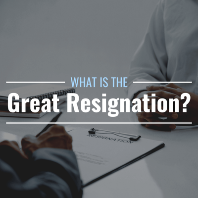 What Is the Great Resignation? Definition, Causes & Impact
