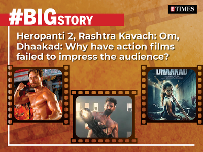 'Heropanti 2', 'Rashtra Kavach: Om', 'Dhaakad': Why have action films failed to impress the audience? - #BigStory