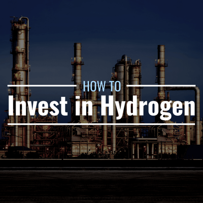 How to Invest in Hydrogen, an Alternative to Fossil Fuel Energy