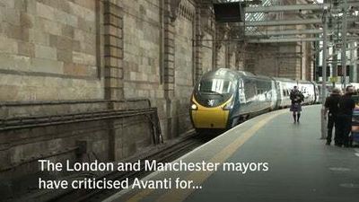 Sadiq Khan And Andy Burnham Join Forces To Criticise Avanti West Coast Service Cuts