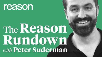 Matt Welch Talks Taxes on The Reason Rundown With Peter Suderman
