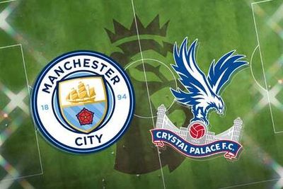 Manchester City vs Crystal Palace: Prediction, latest team news, kick-off time, TV, live stream, h2h today