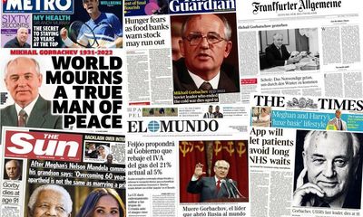 ‘A true man of peace’: what the papers say about the death of Mikhail Gorbachev