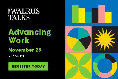 The Walrus Talks Advancing Work