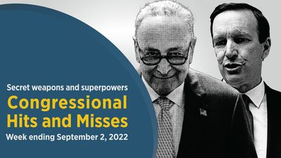 Secret weapons and superpowers — Congressional Hits and Misses - Roll Call