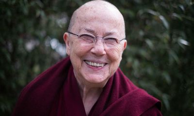 ‘Honey-child, listen to me’: a radical Buddhist nun on how to be happy in a crazy world