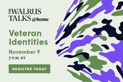 The Walrus Talks at Home: Veteran Identities