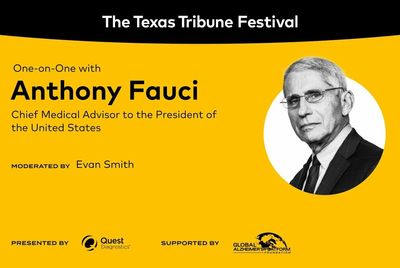 Watch Anthony Fauci speak at the 2022 Texas Tribune Festival