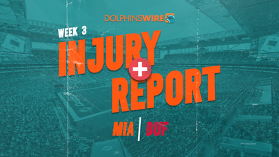 Dolphins final Week 3 injury report: 4 questionable, 2 out vs. Bills