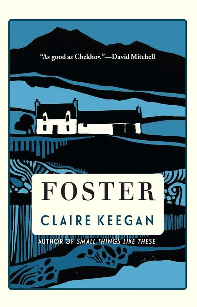 With 'Foster,' Claire Keegan asks that readers look outward