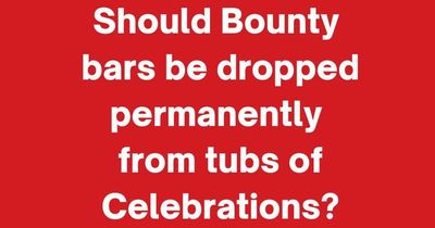 Should Bounty bars be permanently removed from tubs of Celebrations?