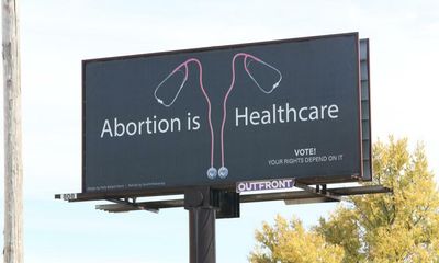 ‘This is a state of emergency’: the US billboards using art to urge abortion access