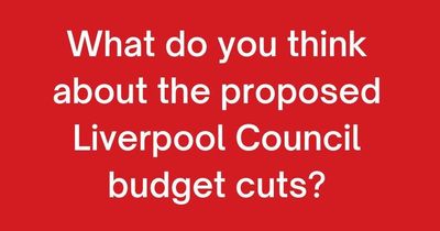 What do you think about the proposed Liverpool Council budget cuts?
