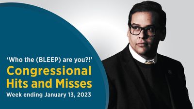 ‘Who the (BLEEP) are you?!’ — Congressional Hits and Misses - Roll Call