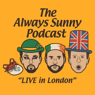 It's Always Sunny podcast: London date and how to get tickets