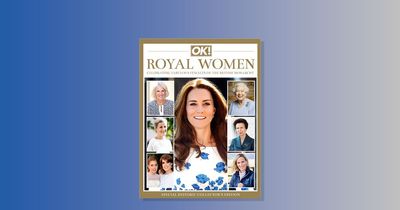 Special OK! royal magazine celebrating the women of the Royal Family out now