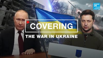 Covering the war in Ukraine: FRANCE 24 reporters’ perspective