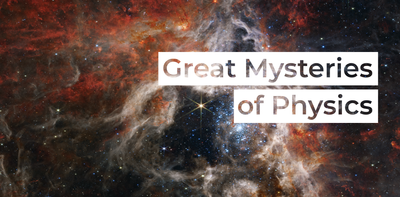 Great Mysteries of Physics: a mind-blowing podcast from The Conversation