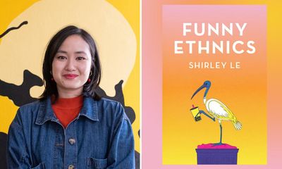 Funny Ethnics by Shirley Le review – a second-generation migrant wrestles with longing and belonging