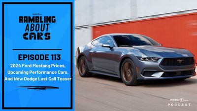 2024 Ford Mustang Prices, Upcoming Performance Cars, And New Dodge Last Call Teaser: RAC Podcast 113