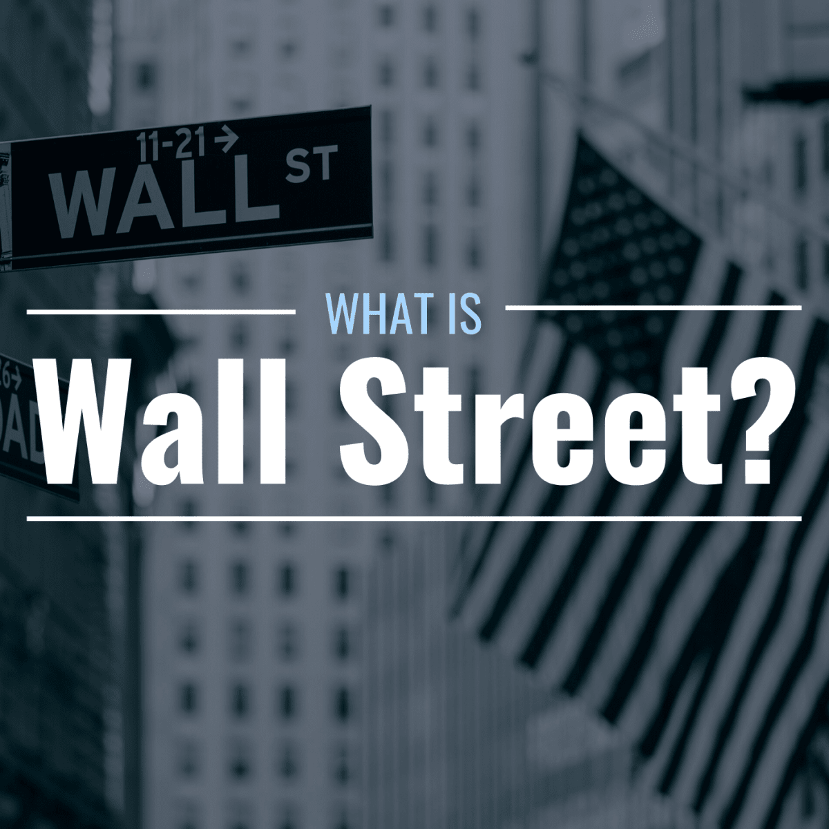 what-is-wall-street-location-importance-job-types