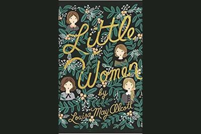 Little Women is a classic with plenty of lessons that are still relevant