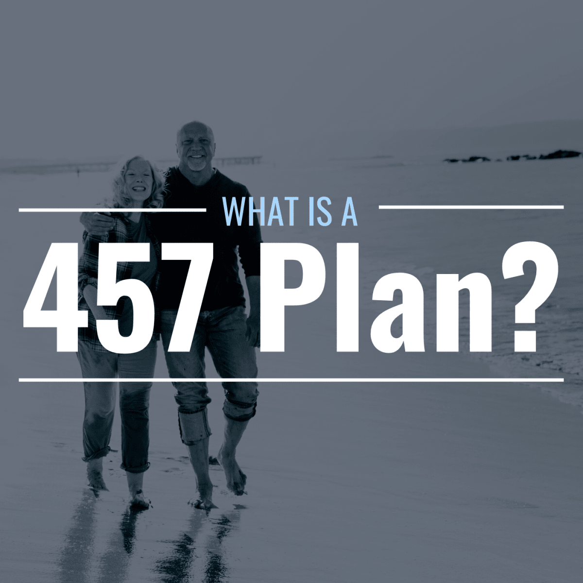 What Is a 457 Plan? Defintion, Types & Benefits