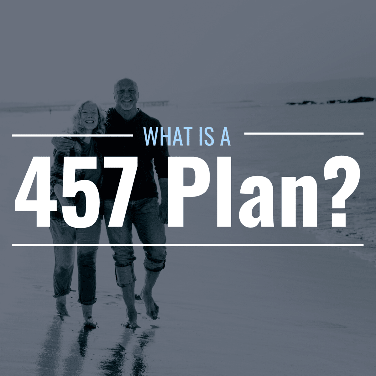 What Is A 457 Deferred Compensation